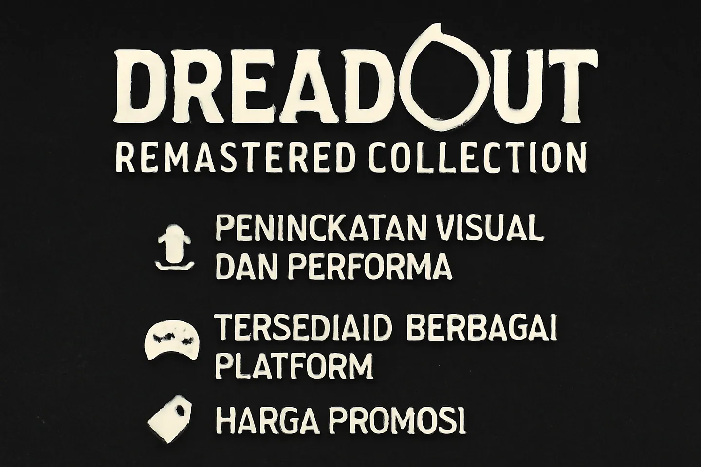 DreadOut Remastered Collection: Kembali Menghantui dengan Visual Baru dan Cerita Menyeramkan